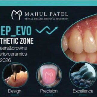 Anterior Indirect Restorations Course, Friday 16th October 2026, Speaker: Dr Mahul Patel